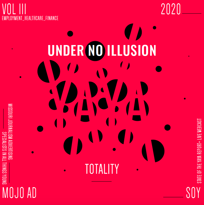 2020 State of the YAYA - Under No Illusion - Totality